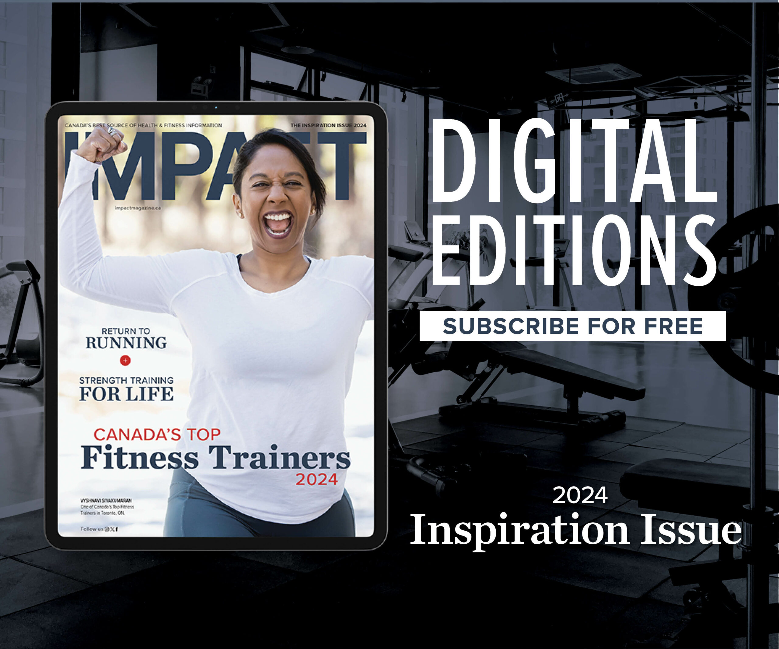 Subscribe to Impact Magazine